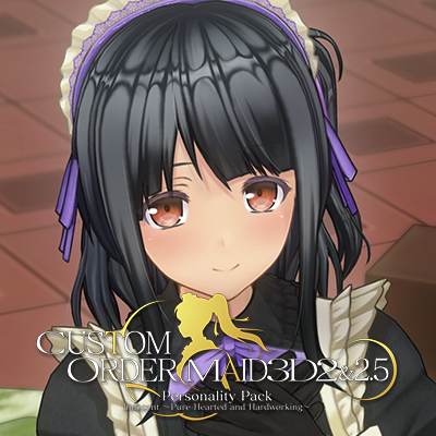 CUSTOM ORDER MAID 3D2&2.5 Personality Pack Innocent ~Pure-Hearted and Hardworking~