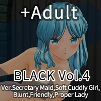 Adult enhancement Pack BLACK Vol.4 Ver.Secretary Maid,Soft Cuddly Girl,Blunt,Friendly,Proper Lady