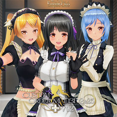 CUSTOM ORDER MAID 3D2&2.5 + V02